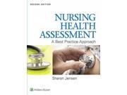 Nursing Health Assessment A Best Practice Approach