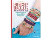 Friendship Bracelets All Grown Up