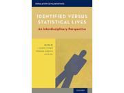 Identified Versus Statistical Lives An Interdisciplinary Perspective Population Level Bioethics