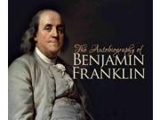 The Autobiography of Benjamin Franklin MP3 UNA
