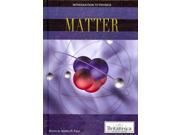 Matter Introduction to Physics