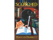 Scotched Liss MacCrimmon Scottish Mysteries Reprint