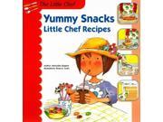 Yummy Snacks Little Chef Recipes The Little Chef
