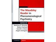 The Maudsley Reader in Phenomenological Psychiatry