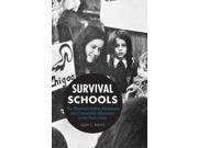 Survival Schools The American Indian Movement and Community Education in the Twin Cities