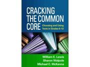 Cracking the Common Core Choosing and Using Texts in Grades 6 12