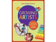 Growing Artists Teaching the Arts to Young Children
