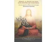 El Yoga de Jesus The Yoga of Jesus