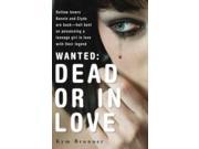 Wanted Dead or in Love
