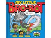 My Little Bro Bot My Little Bro Bot