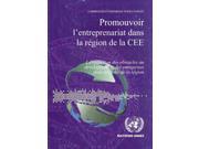 Promouvoir L entreprenariat Dans La Region De La CEE Commission Economique pour l Eruope Economic Commission for Europe