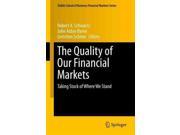 The Quality of Our Financial Markets Zicklin School of Business Financial Markets
