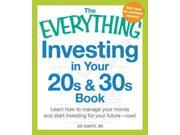 The Everything Investing in Your 20s 30s Book Everything Series