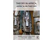 Theory in Africa Africa in Theory Locating Meaning in Archaeology