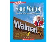 Sam Walton True Books