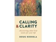 Calling and Clarity