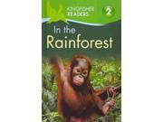 In the Rainforest Kingfisher Readers. Level 2