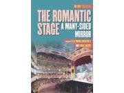 The Romantic Stage A Many sided Mirror Dqr Studies in Literature
