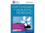 Core Curriculum for Holistic Nursing