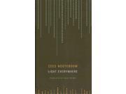 Light Everywhere Selected Poems