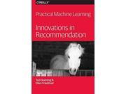 Practical Machine Learning Innovations in Recommendation