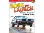 How to Hook and Launch Traction Mods for Street Strip Performance How to