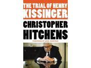 The Trial of Henry Kissinger Unabridged