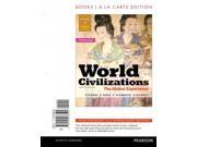 World Civilizations The Global Experience Beginnings to 1750