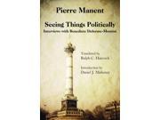 Seeing Things Politically Interviews With Benedicte Delorme montini