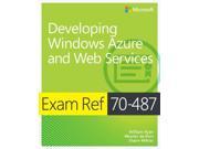 Exam Ref 70 487 Developing Windows Azure and Web Services