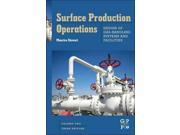 Surface Production Operations 3