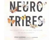 Neurotribes The Legacy of Autism and the Future of Neurodiversity; Library Edition