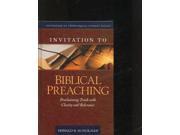 Invitation to Biblical Preaching Invitation to Theological Studies Series