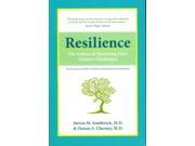 Resilience The Science of Mastering Life s Greatest Challenges
