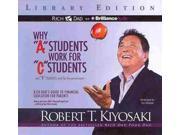 Why A Students Work for C Students and B Students Work for the Government Rich Dad Unabridged