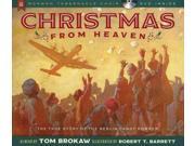Christmas from Heaven The True Story of the Berlin Candy Bomber