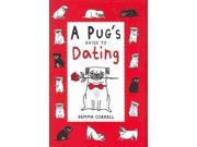 A Pug s Guide to Dating