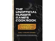 The Unofficial Hunger Games Cookbook