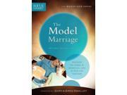 The Model Marriage Explore Reflect Unite Focus on the Family Marriage
