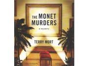 The Monet Murders Unabridged