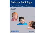 Pediatric Audiology Diagnosis Technology and Management