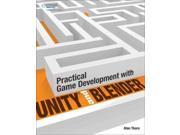 Practical Game Development With Unity and Blender