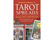 Complete Book of Tarot Spreads Includes 122 Layouts