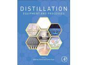 Distillation Equipment and Processes