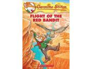 Flight of the Red Bandit Geronimo Stilton Reprint