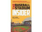 The Baseball Stadium Insider