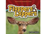 Floppers Loppers Adventure Boardbook Series BRDBK