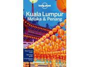 Lonely Planet Kuala Lumpur Melaka Penang Lonely Planet Kuala Lumpur Melaka Penang