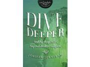 Dive Deeper Inscribed Collection
