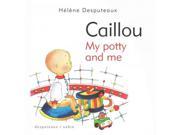 Caillou My Potty and Me BRDBK
